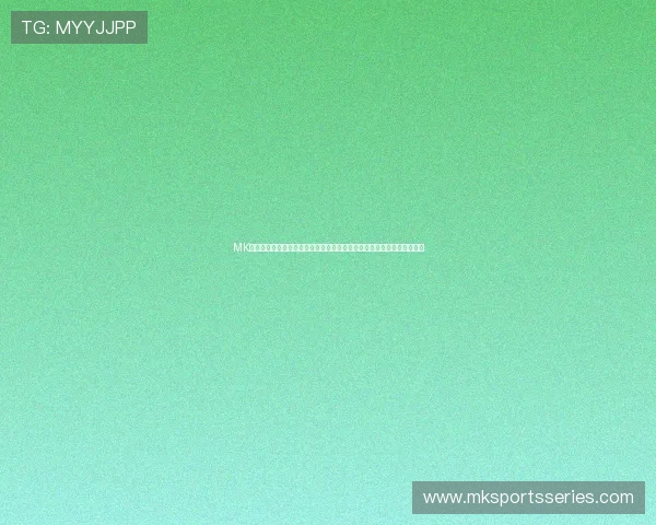 MK体育集团官网的用户注册流程与账号管理指南,帮助新用户快速上手使用 MK体育集团官网的用户注册流程与账号管理指南,帮助新用户快速上手使用
